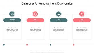 Seasonal Unemployment Economics In Powerpoint And Google Slides Cpb
