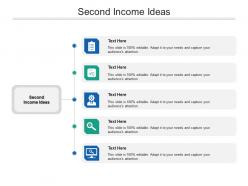Second income ideas ppt powerpoint presentation gallery layout cpb