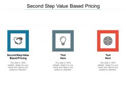 Second step value based pricing ppt powerpoint presentation outline background image cpb