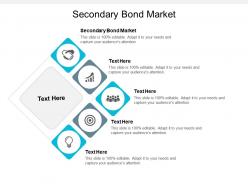 Secondary bond market ppt powerpoint presentation slides smartart cpb