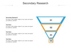 Secondary research ppt powerpoint presentation icon themes cpb