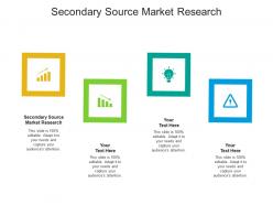 Secondary source market research ppt powerpoint presentation themes cpb