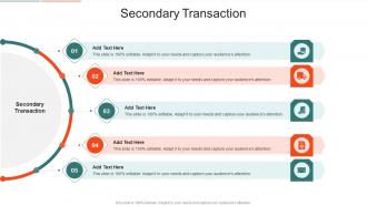 Secondary Transaction In Powerpoint And Google Slides Cpb