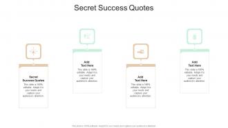 Secret Success Quotes In Powerpoint And Google Slides Cpb