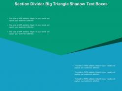 Section divider big triangle shadow text boxes