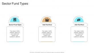 Sector Fund Types In Powerpoint And Google Slides Cpb