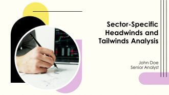 Sector Specific Headwinds And Tailwinds Analysis PPT Summary AT