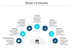 Sector vs industry ppt powerpoint presentation model summary cpb