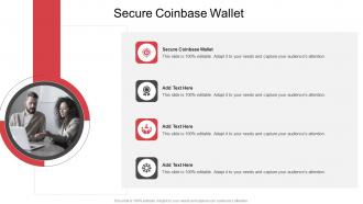 Secure Coinbase Wallet In Powerpoint And Google Slides Cpb