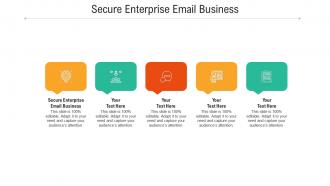 Secure enterprise email business ppt powerpoint presentation summary graphic tips cpb
