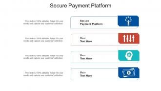 Secure payment platform ppt powerpoint presentation show mockup cpb