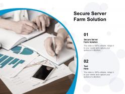Secure server farm solution ppt powerpoint presentation styles guide cpb