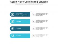 Secure video conferencing solutions ppt powerpoint presentation gallery picture cpb