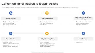 Secure Your Digital Assets Certain Attributes Related To Crypto Wallets