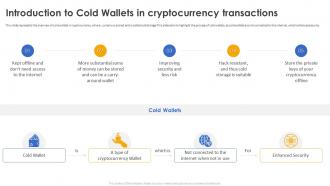 Secure Your Digital Assets Introduction To Cold Wallets In Cryptocurrency Transactions