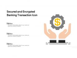 Secured and encrypted banking transaction icon
