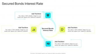 Secured Bonds Interest Rate In Powerpoint And Google Slides Cpb