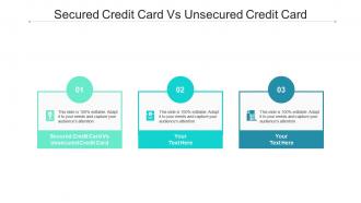 Secured credit card vs unsecured credit card ppt powerpoint presentation professional cpb