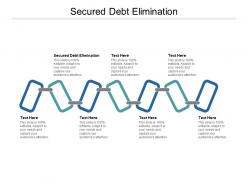 Secured debt elimination ppt powerpoint presentation layouts shapes cpb
