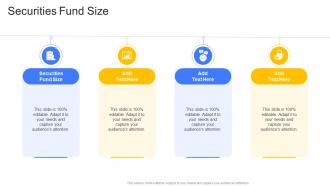 Securities Fund Size In Powerpoint And Google Slides Cpb