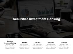 Securities investment banking ppt powerpoint presentation examples cpb