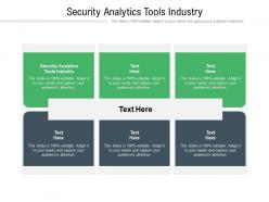 Security analytics tools industry ppt powerpoint presentation styles infographic template cpb