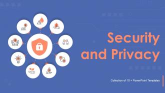 Security And Privacy Powerpoint Ppt Template Bundles