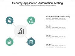 Security application automation testing ppt powerpoint presentation professional outfit cpb