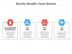 Security benefits cloud services ppt powerpoint presentation styles smartart cpb