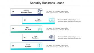 Security Business Loans Ppt Powerpoint Presentation Model Samples Cpb