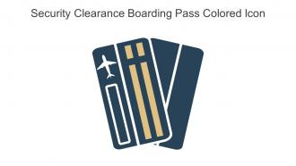 Security Clearance Boarding Pass Colored Icon In Powerpoint Pptx Png And Editable Eps Format