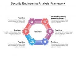 Security engineering analysis framework ppt powerpoint diagram cpb