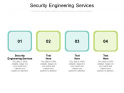 Security engineering services ppt powerpoint presentation layouts layout cpb