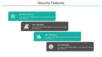 Security Features Ppt Powerpoint Presentation Show Microsoft Cpb
