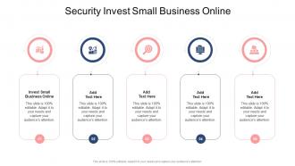 Security Invest Small Business Online In Powerpoint And Google Slides Cpb