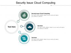 Security issue cloud computing ppt powerpoint presentation gallery slides cpb