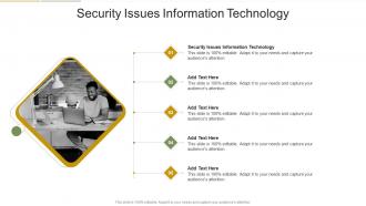 Security Issues Information Technology In Powerpoint And Google Slides Cpb