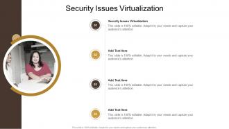 Security Issues Virtualization In Powerpoint And Google Slides Cpb