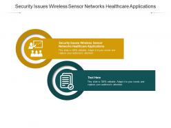 Security issues wireless sensor networks healthcare applications ppt powerpoint presentation cpb