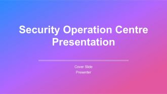 Security Operation Centre Presentation PPT Sample AT