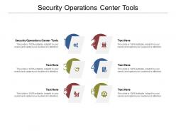 Security operations center tools ppt powerpoint presentation show grid cpb