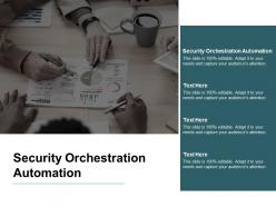 Security orchestration automation ppt powerpoint presentation summary samples cpb