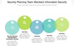 Security planning team members information security ppt powerpoint presentation summary slide cpb