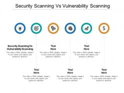 Security scanning vs vulnerability scanning ppt powerpoint presentation visual aids example 2015 cpb