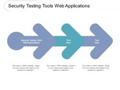 Security testing tools web applications ppt powerpoint presentation outline samples cpb