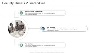Security Threats Vulnerabilities In Powerpoint And Google Slides Cpb