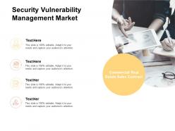 Security vulnerability management market ppt powerpoint presentation layouts professional cpb