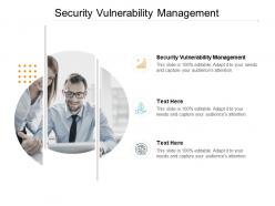 Security vulnerability management ppt powerpoint presentation infographic template vector cpb