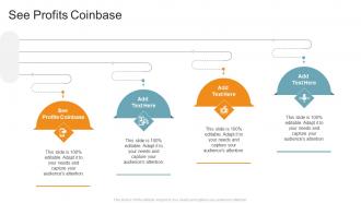 See Profits Coinbase In Powerpoint And Google Slides Cpb