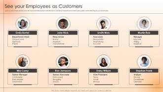 See Your Employees As Customers Strategies To Engage The Workforce And Keep Them Satisfied